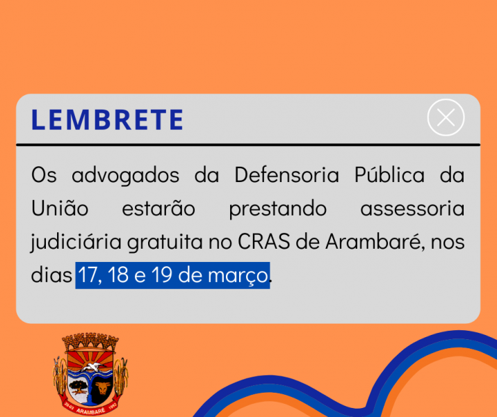 advogados-da-defensoria-publica-da-uniao-estarao-prestando-assessoria-judiciaria-gratuita-em-arambare-nos-dias-1718-e-19-de-marco